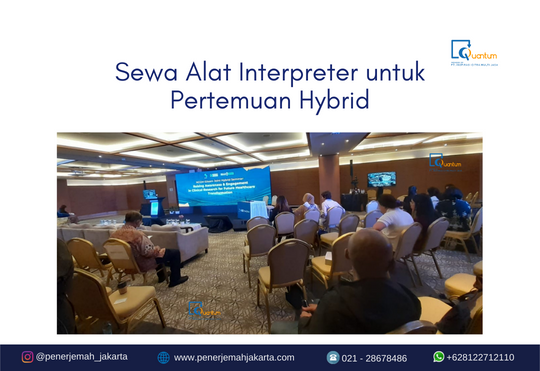 Sewa Alat Interpreter untuk Pertemuan Hybrid