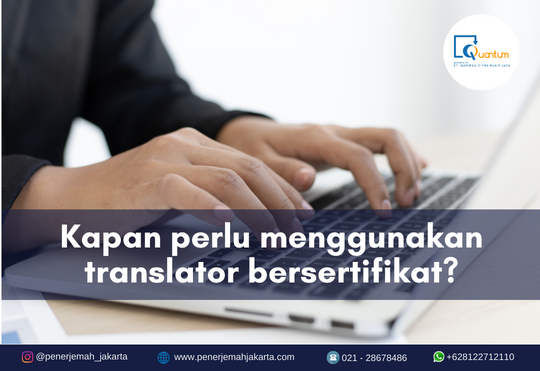 Kapan perlu menggunakan translator bersertifikat