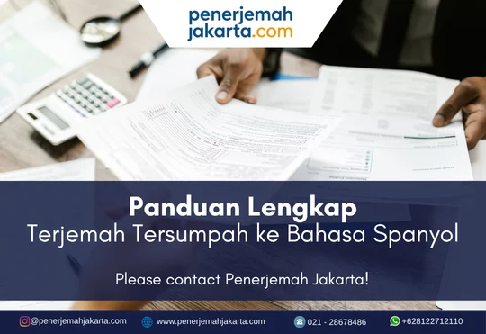 Panduan Lengkap Terjemah Tersumpah ke Bahasa Spanyol