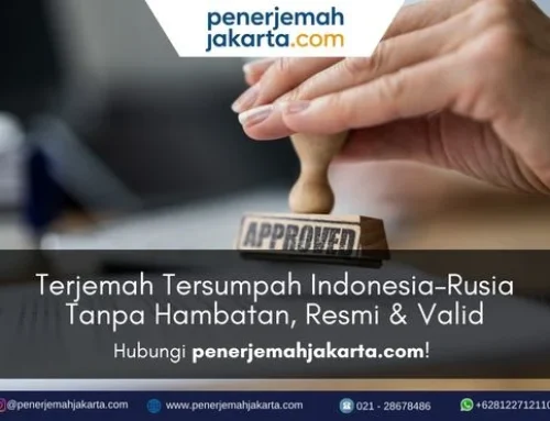 Panduan Praktis: Urus Terjemah Tersumpah Indonesia–Rusia Tanpa Hambatan