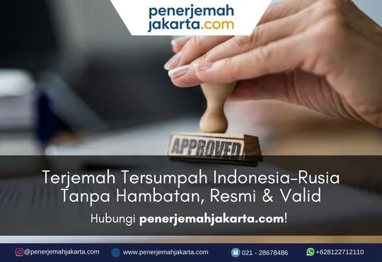 Panduan Praktis: Urus Terjemah Tersumpah Indonesia–Rusia Tanpa Hambatan